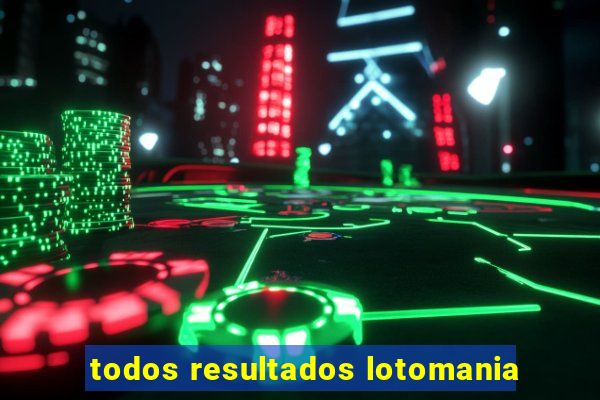 todos resultados lotomania